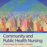 Community & Public Health Nursing 10th Edition Rector Test Bank