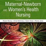Test Bank For Foundations of Maternal-Newborn and Women’s Health Nursing 5th Edition