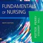 Test Bank for Fundamentals of Nursing 9th Edition Potter