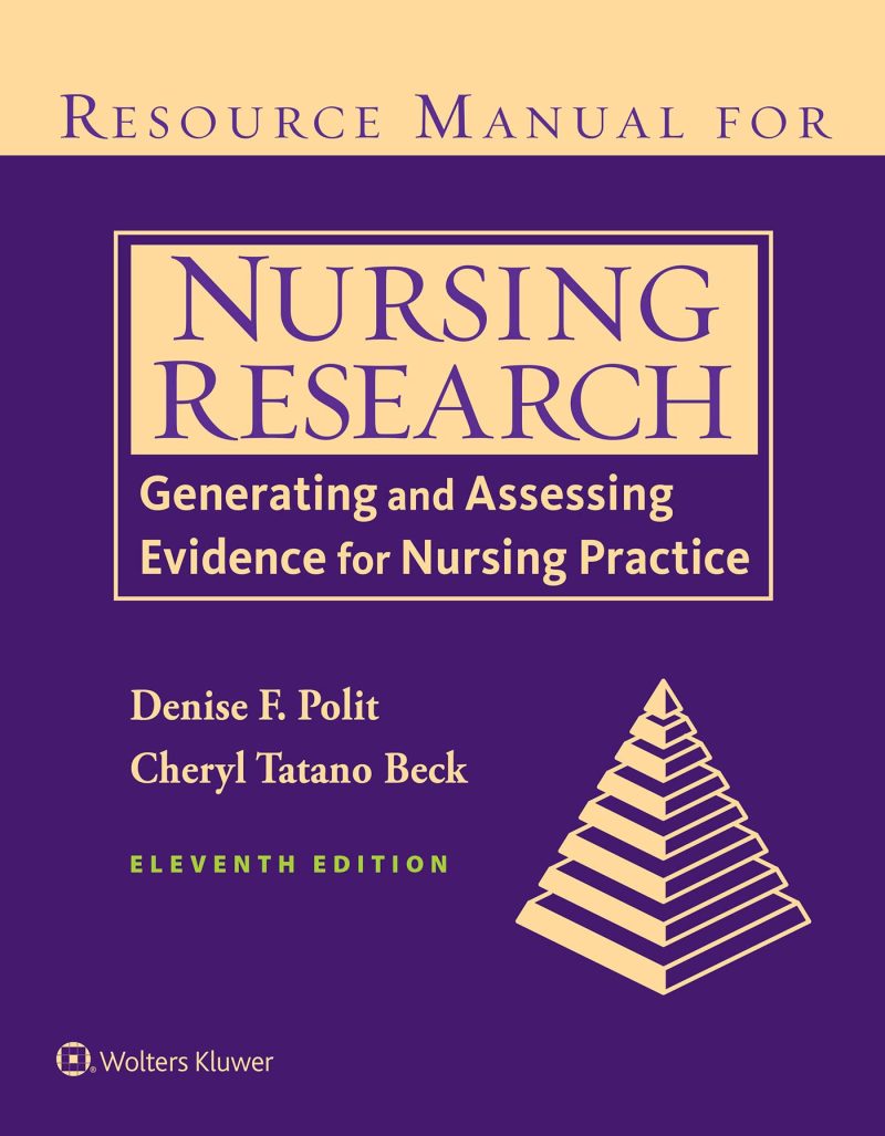 Test Bank For Nursing Research Generating and Assessing Evidence for Nursing Practice 9th Edition