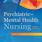 Test Bank For Psychiatric-Mental Health Nursing 7th Edition Videbeck