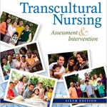 Transcultural Nursing Assessment and Intervention, 6th Edition by Joyce Newman Giger – Test Bank